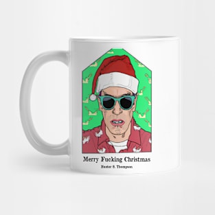 Hunter S. Thompson - Merry F*cking Christmas Mug